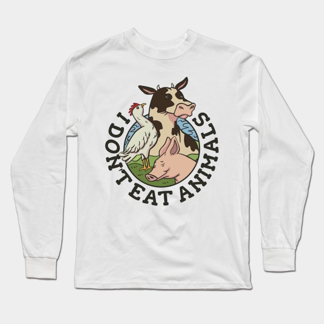 I Dont Eat Animals Long Sleeve T-Shirt by PlimPlom